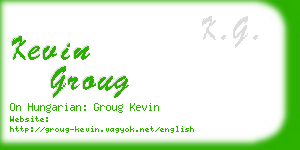 kevin groug business card